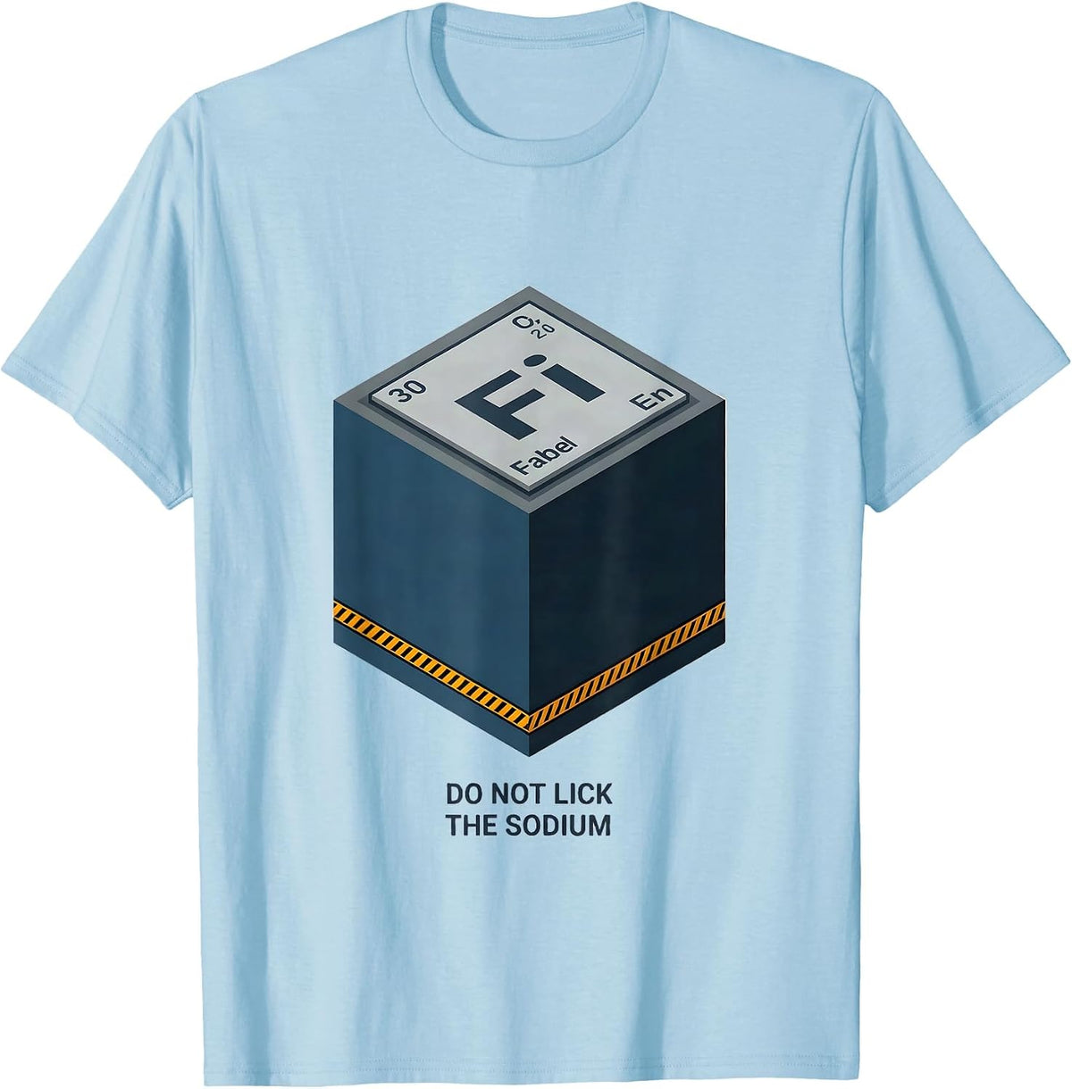 Men's Do Not Lick The Sodium Funny Periodic Table Chemistry T-Shirt - Baby Blue