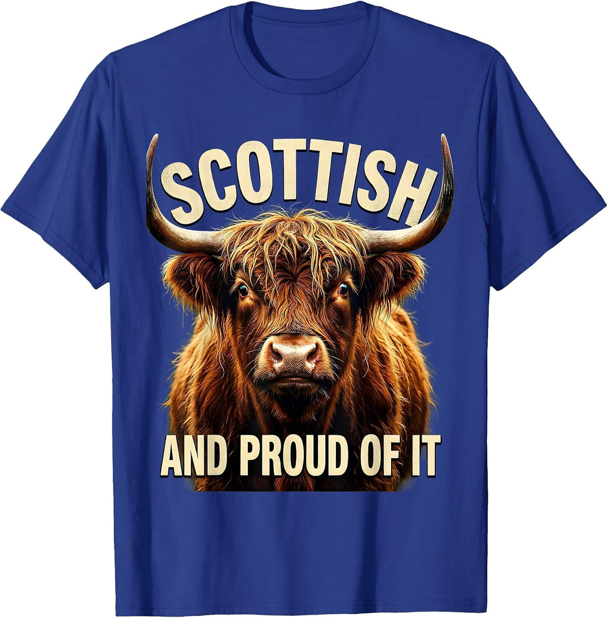 Highland Cow Scottish and Proud of It Design T-Shirt - Royal Blue