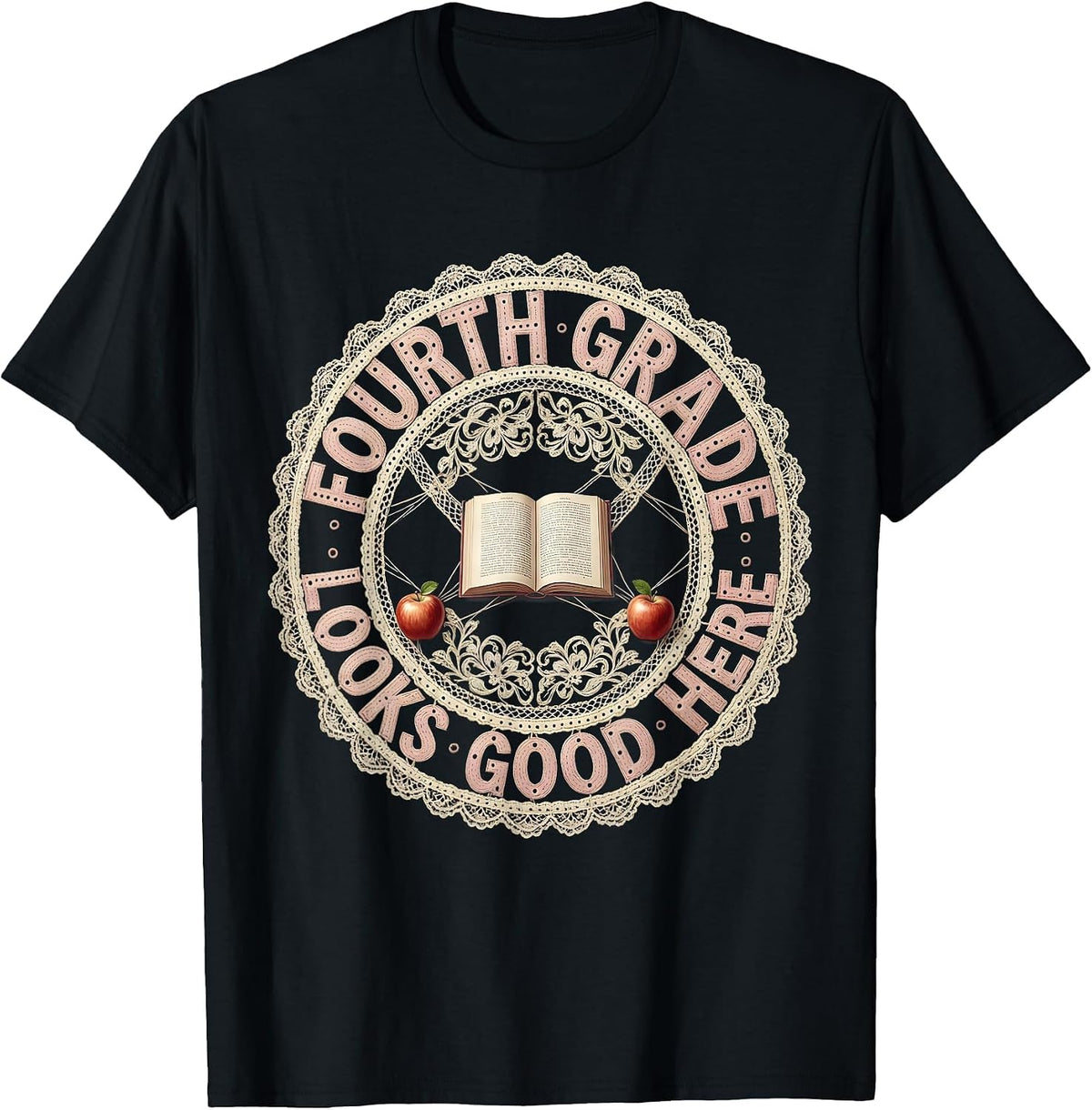 Men's Fourth Grade Looks Good Teacher Design T-Shirt - Black