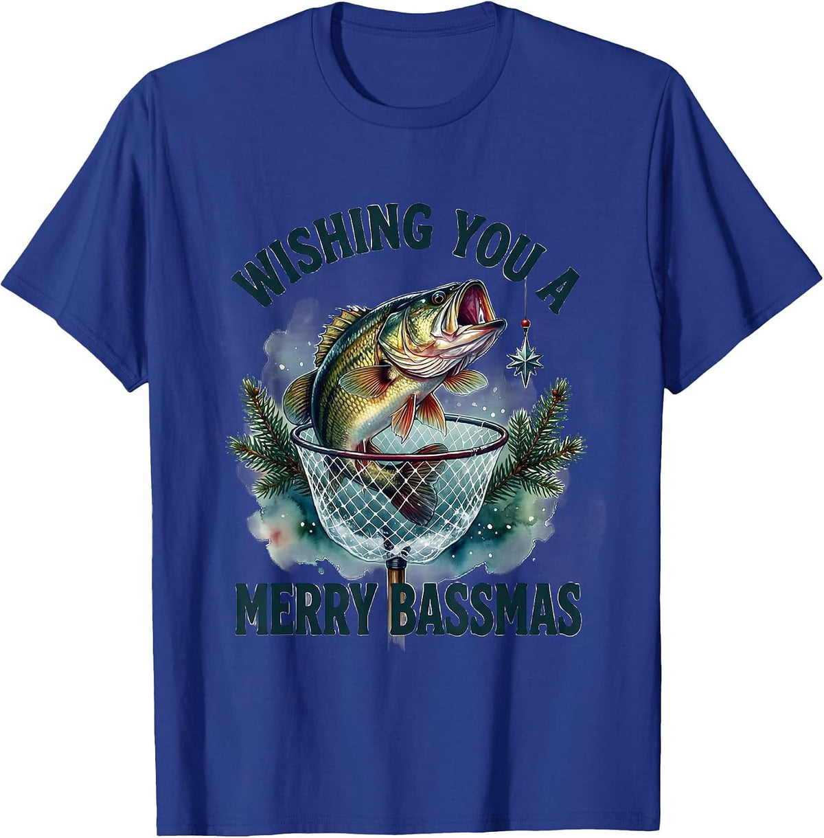 Wishing You a Merry Bassmas Funny Christmas Fishing Humor T-Shirt - Royal Blue