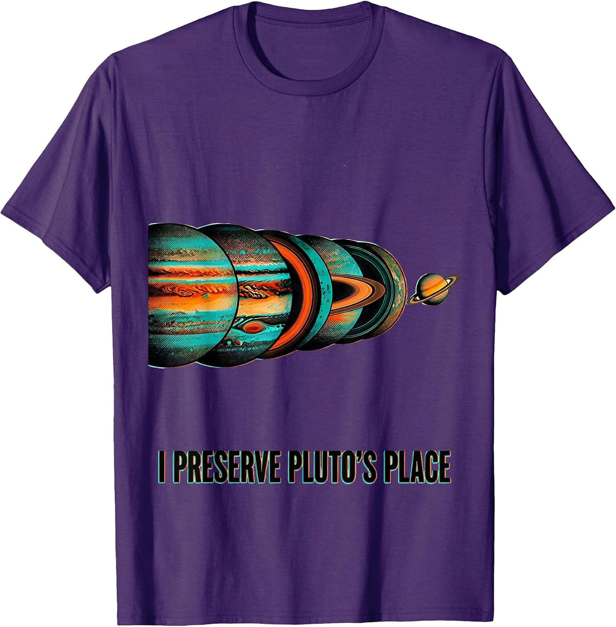 I Preserve Pluto's Place Funny Solar System Planets Space T-Shirt - Purple