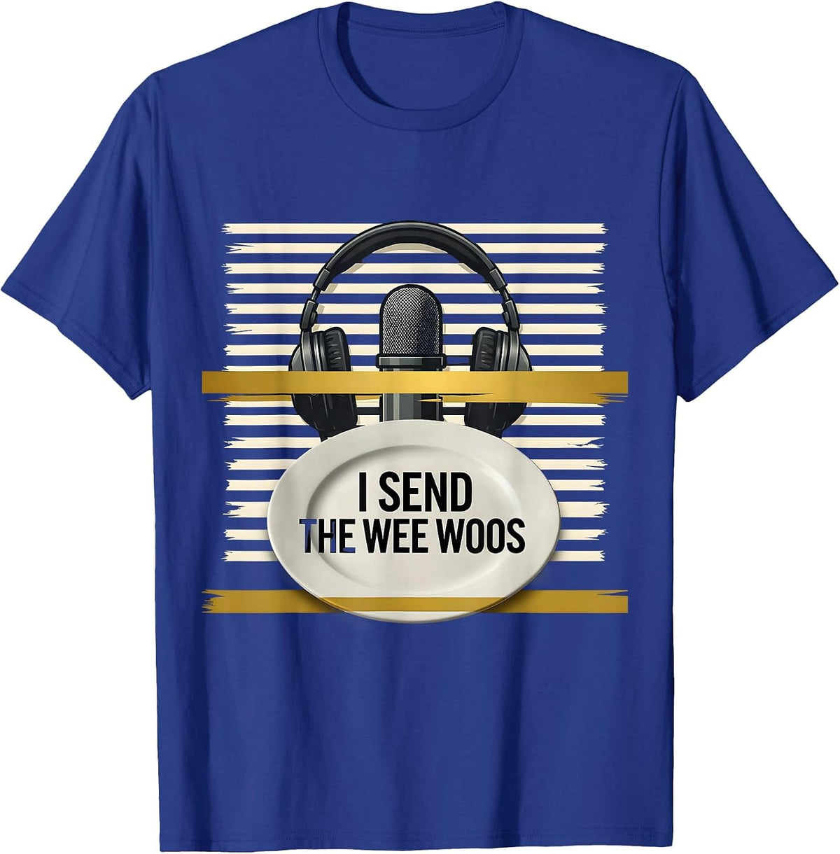 I Send The Wee Woos Thin Gold Line 911 Dispatcher Tribute T-Shirt - Royal Blue