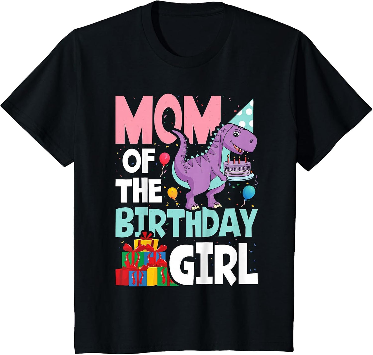 Mom of The Birthday for Girl Saurus Rex Dinosaur Party T-Shirt - Black