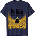 Notice: Bee Stings Are Not A Deterrent Funny Honey Badger T-Shirt - Navy Blue