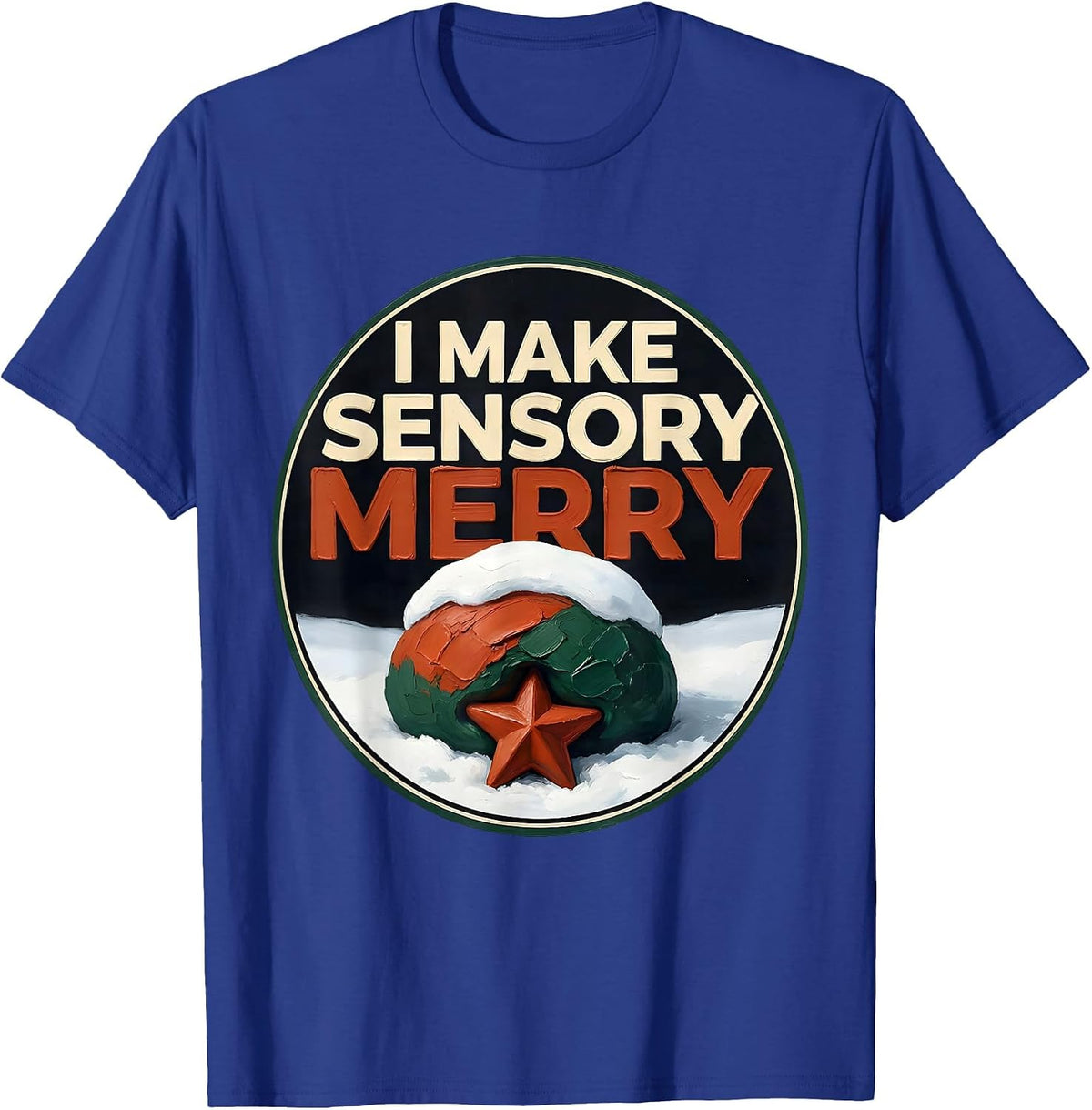 I Make Sensory Merry Occupational Therapist Christmas T-Shirt - Royal Blue