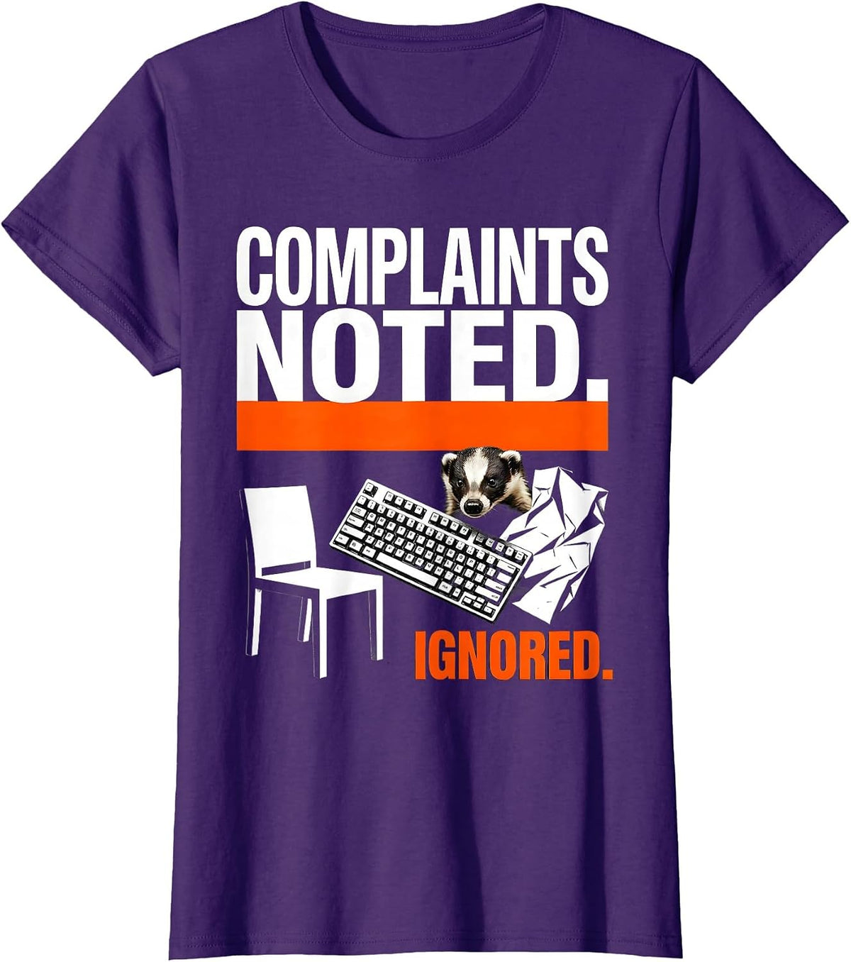 Women's Complaints Noted Ignored Brutalist Honey Badger Humor Animal T-Shirt - Purple