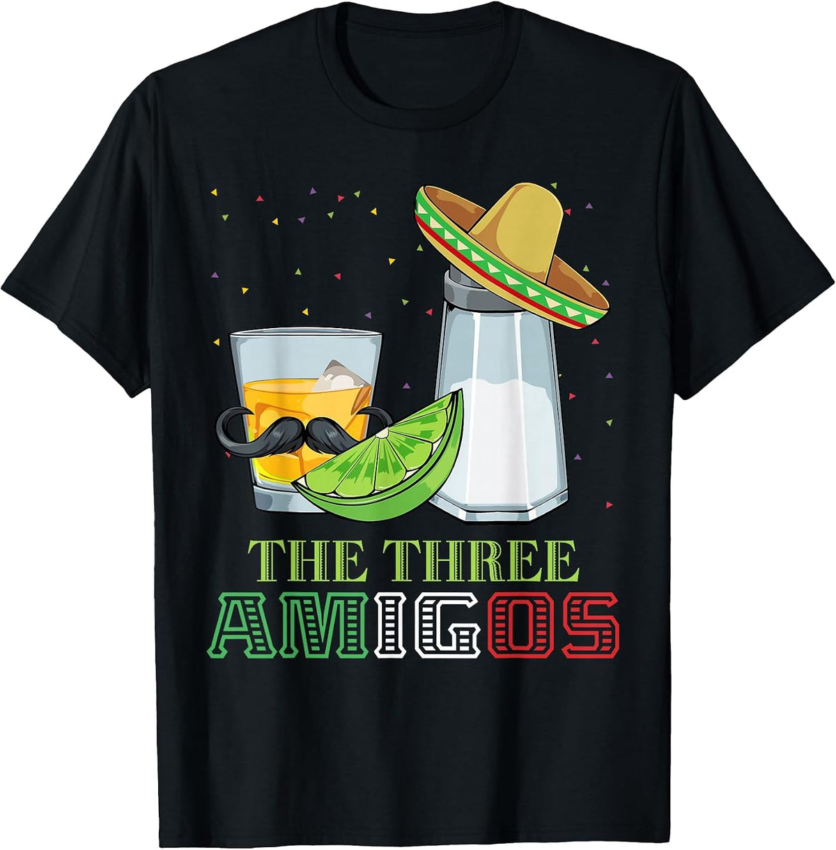Three Amigos Cinco De Mayo Mexican Mexico Tequila Lime Salt T-Shirt - Black