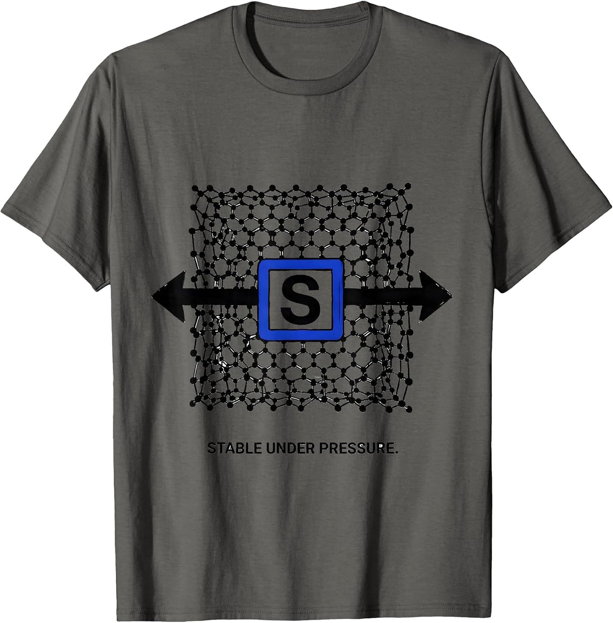 Stable Under Pressure Funny Science Chemistry Nerd Gift T-Shirt - Asphalt Grey