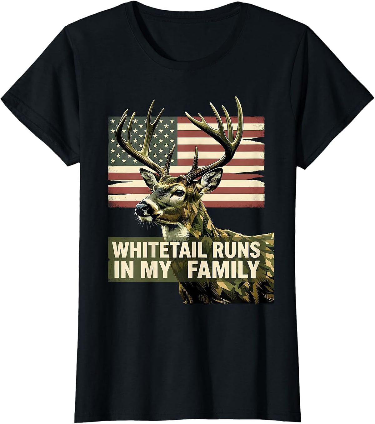 Women's Whitetail Runs In My Family Camo Deer Hunting Dad Gift T-Shirt - Black