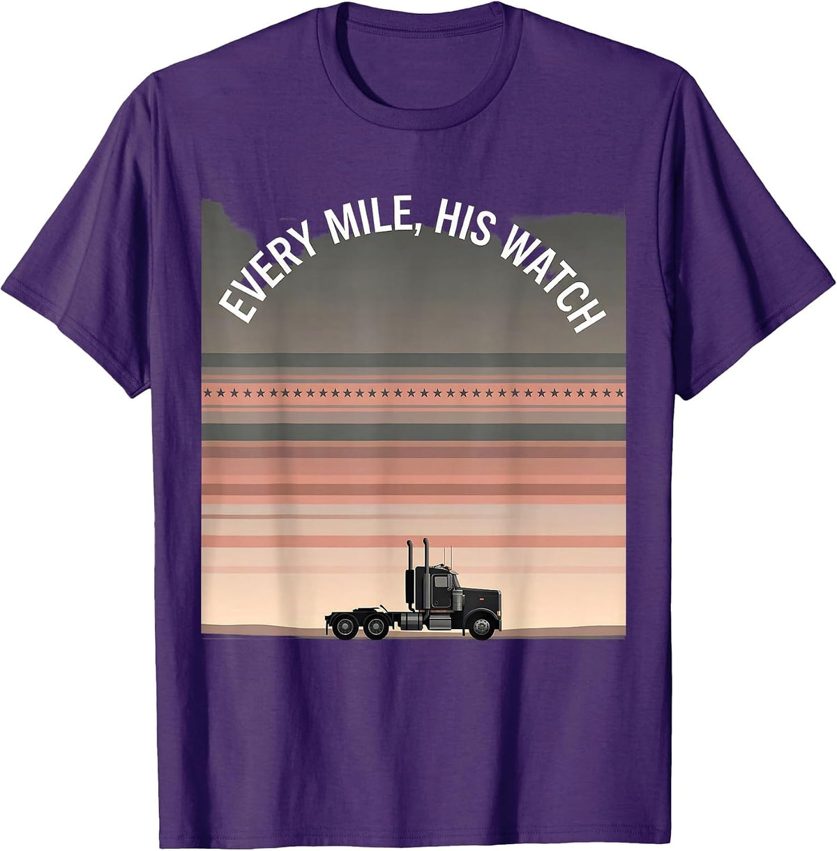 Every Mile His Watch Patriotic Semi Truck Driver Trucker T-Shirt - Purple