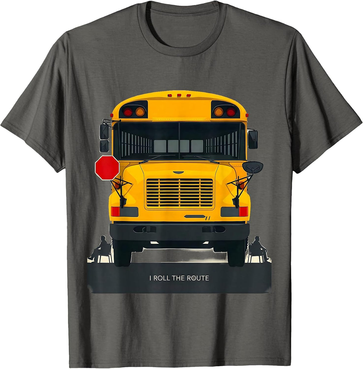 I Roll The Route Funny School Bus Driver Appreciation Gift T-Shirt - Asphalt Grey