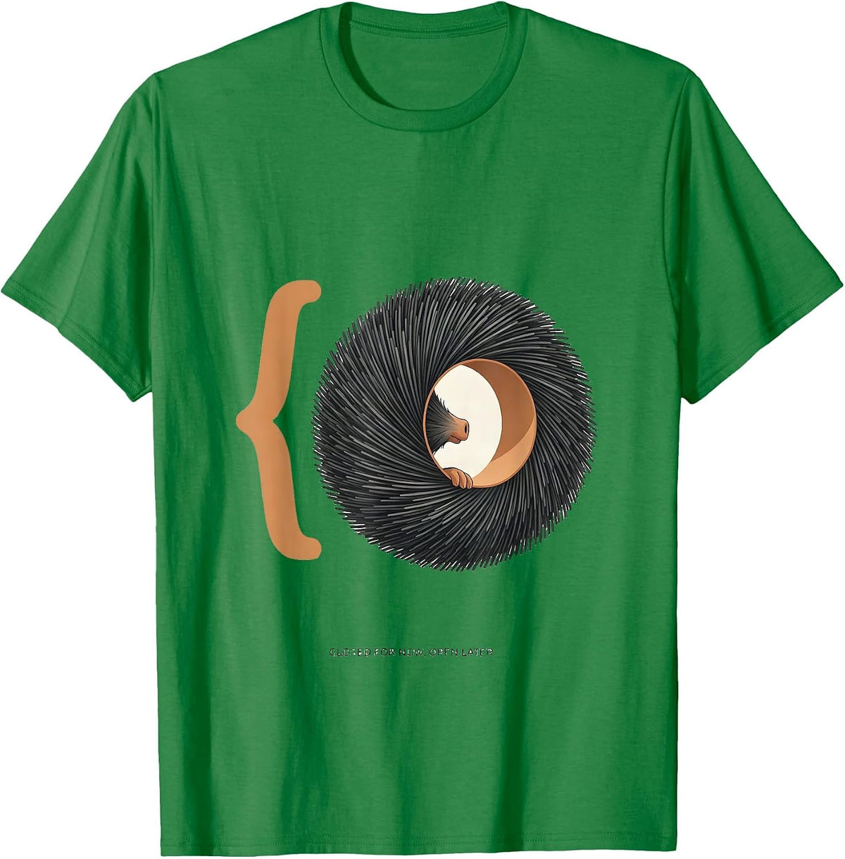 Men's Closed For Now, Open Later Cute Hedgehog Humor Animal Lover T-Shirt - Kelly Green