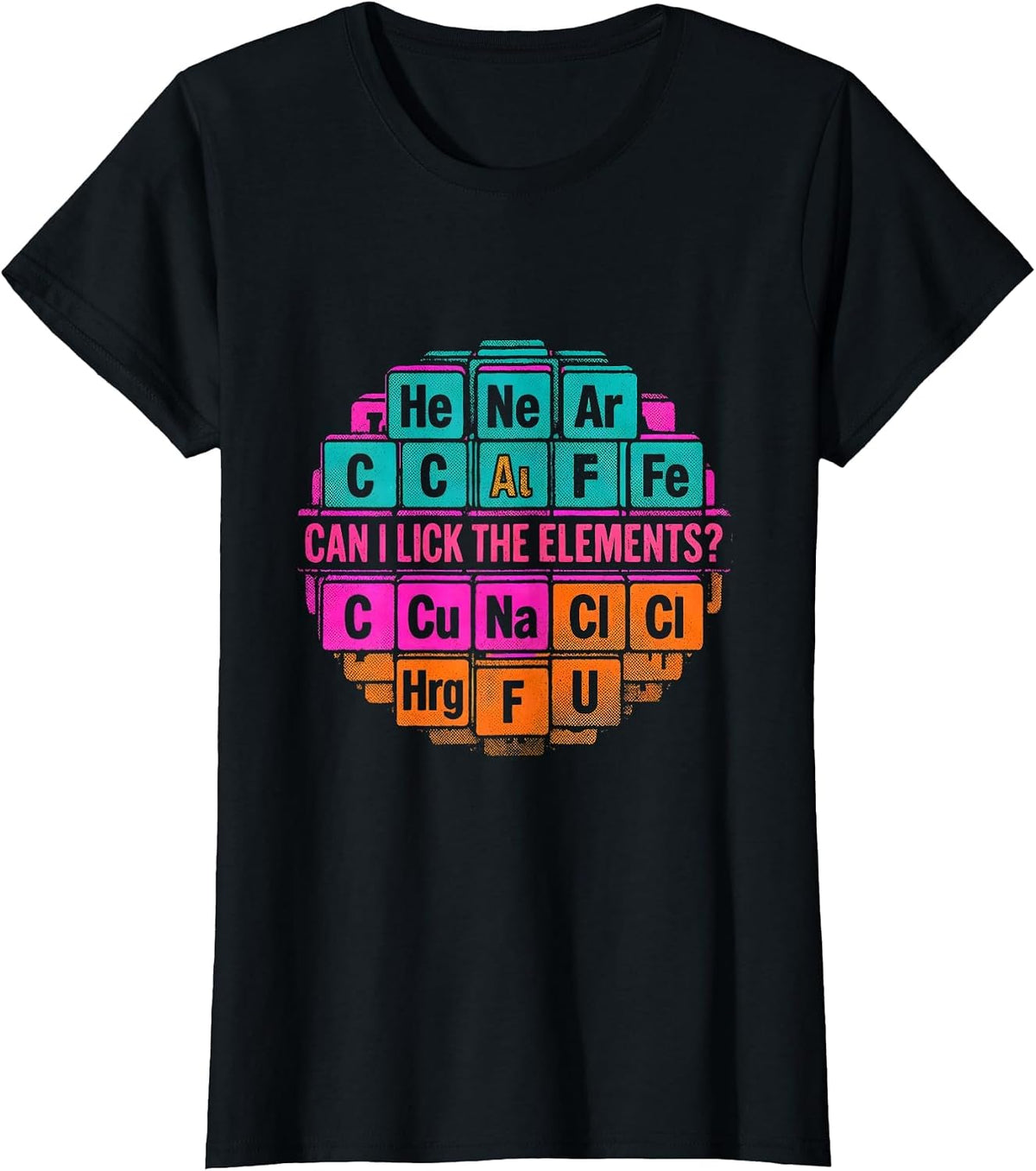 Women's Can I Lick The Elements Risograph Science Humor Teacher T-Shirt - Black