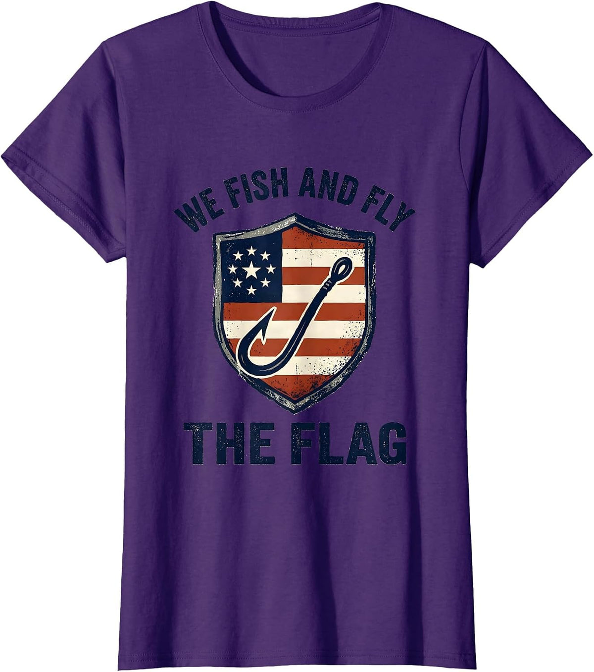 Women's We Fish And Fly The Flag Weathered Patriotic 4th of July T-Shirt - Purple