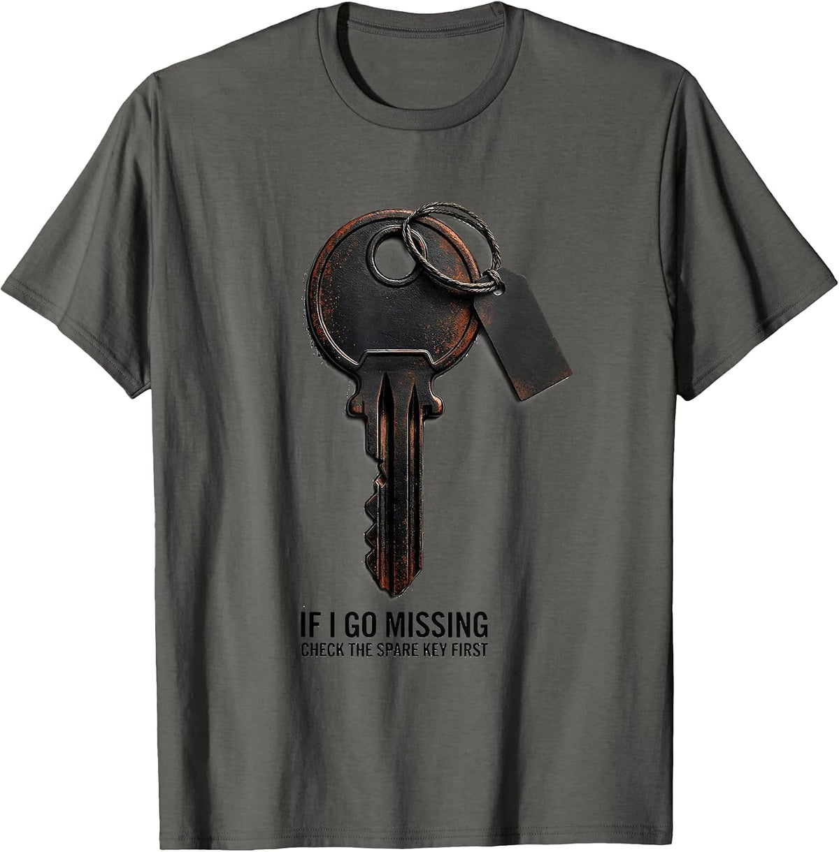 If I Go Missing, Check The Spare Key First True Crime Fan T-Shirt - Asphalt Grey
