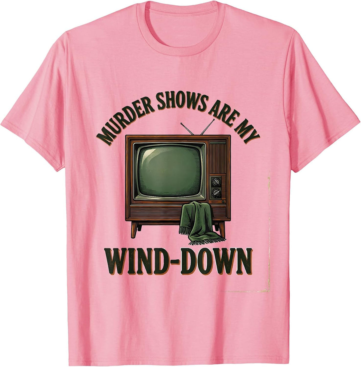 Men's Murder Shows Are My Wind-Down Vintage True Crime Fan Couch T-Shirt - Pink