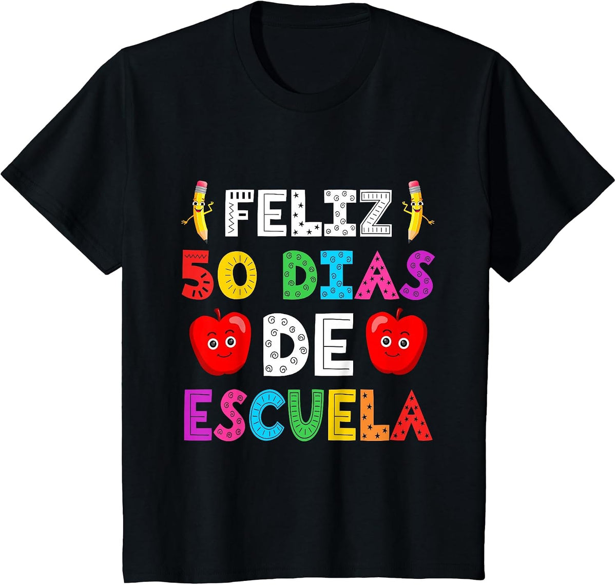 Feliz 50 Dias De Escuela 50 Days of School Spanish T-Shirt - Black