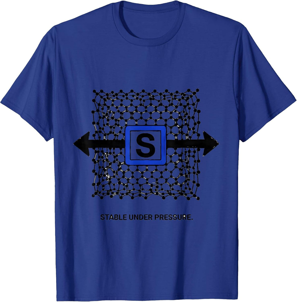 Stable Under Pressure Funny Science Chemistry Nerd Gift T-Shirt - Royal Blue