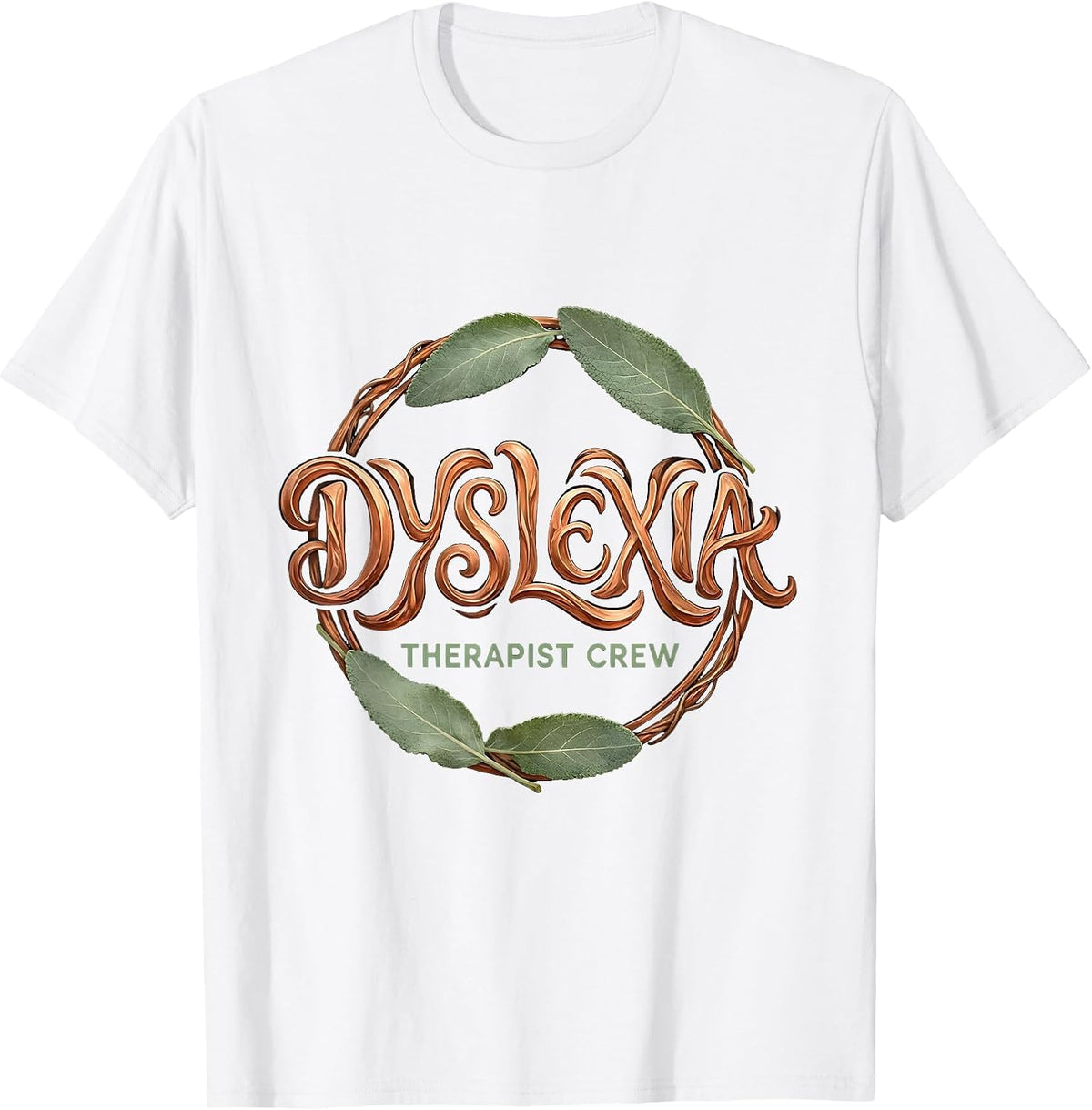Dyslexia Therapist Crew Boho Typography Awareness Teacher T-Shirt - White