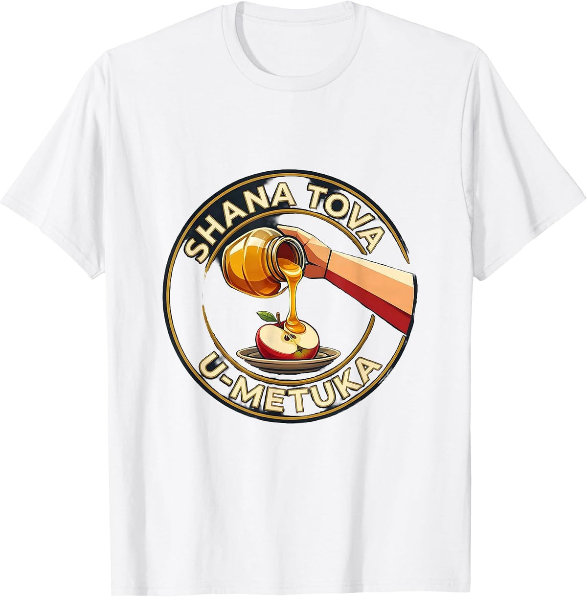 Men's Shana Tova U'Metuka Funny Rosh Hashanah Apple Honey Jewish T-Shirt - White