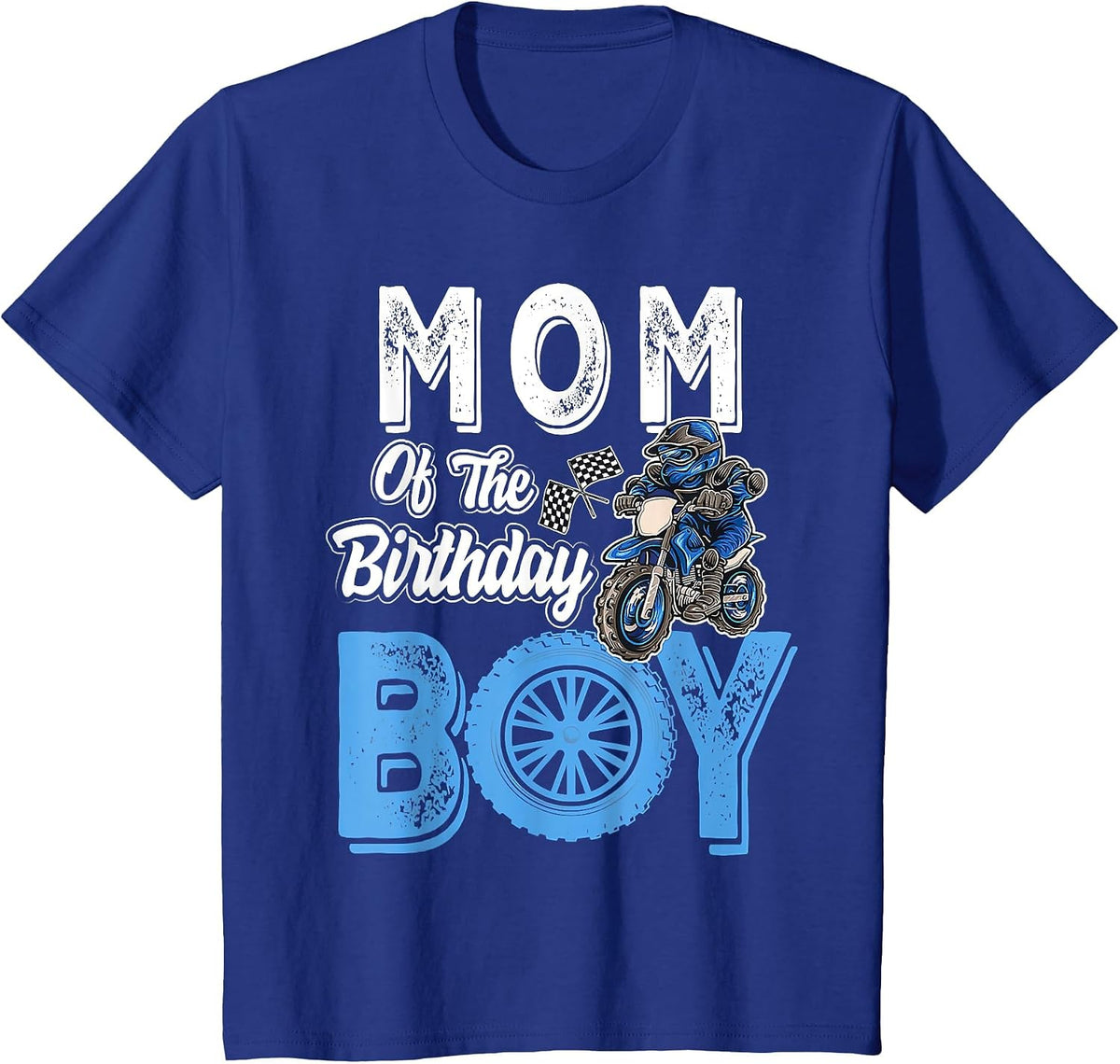 Mom of the Birthday Boy Dirt Bike B-Day Motocross Party T-Shirt - Royal Blue