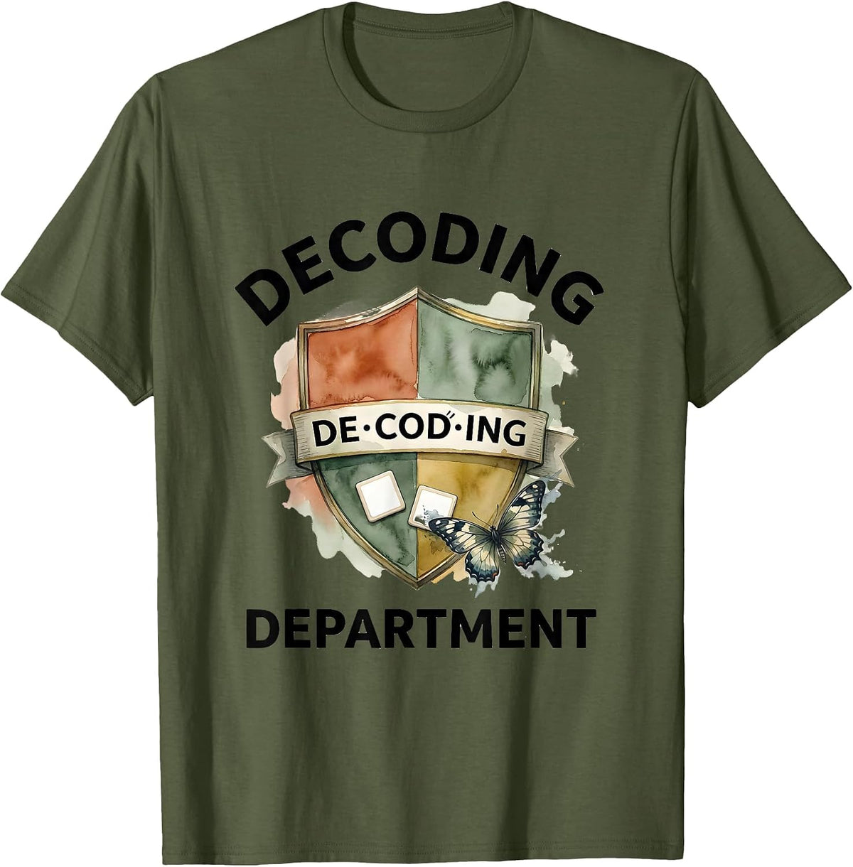Decoding Department Funny Dyslexia Teacher Specialist Humor T-Shirt - Olive Green