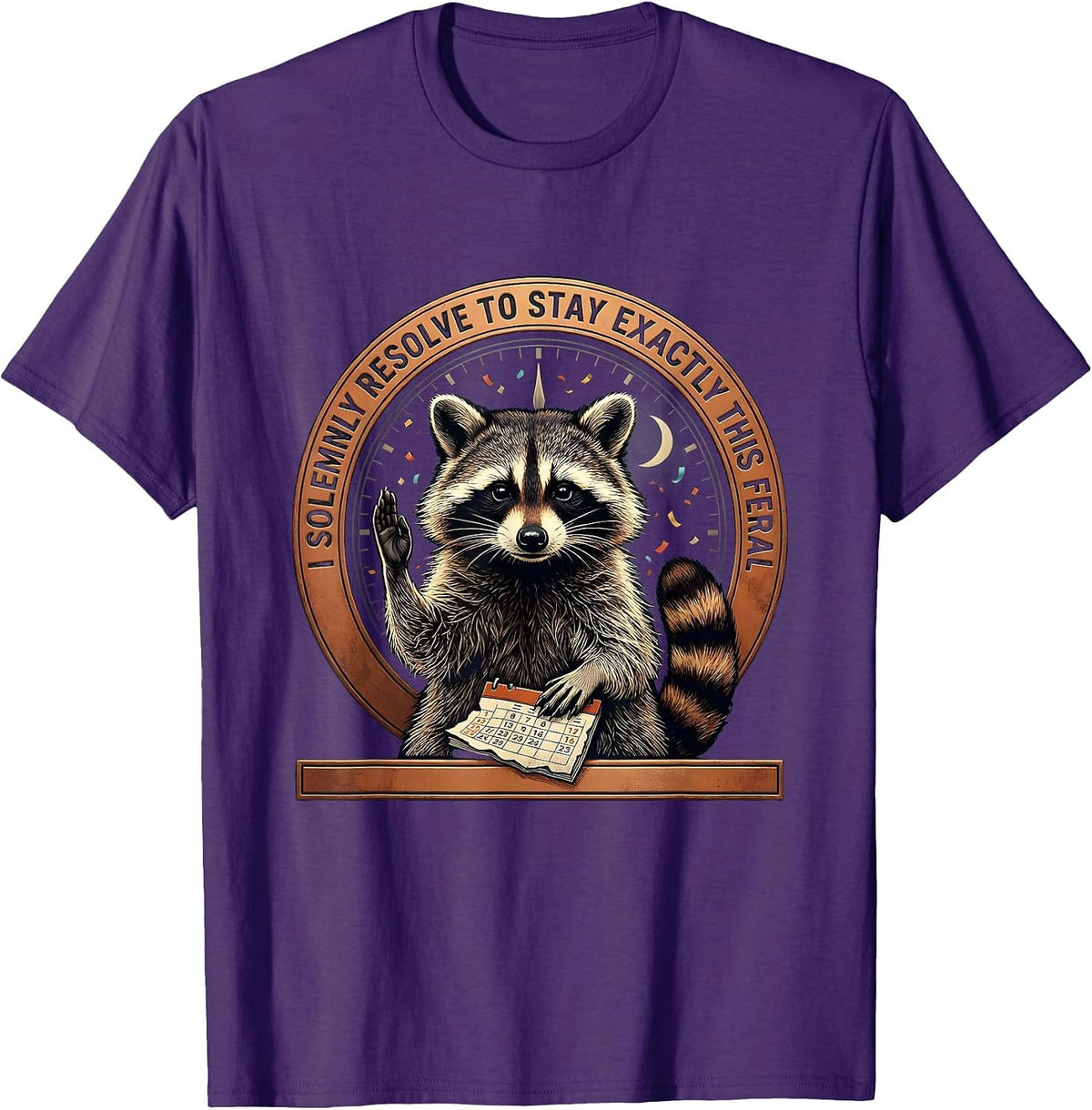 Men's I Solemnly Resolve To Stay Exactly This Feral Funny T-Shirt - Purple