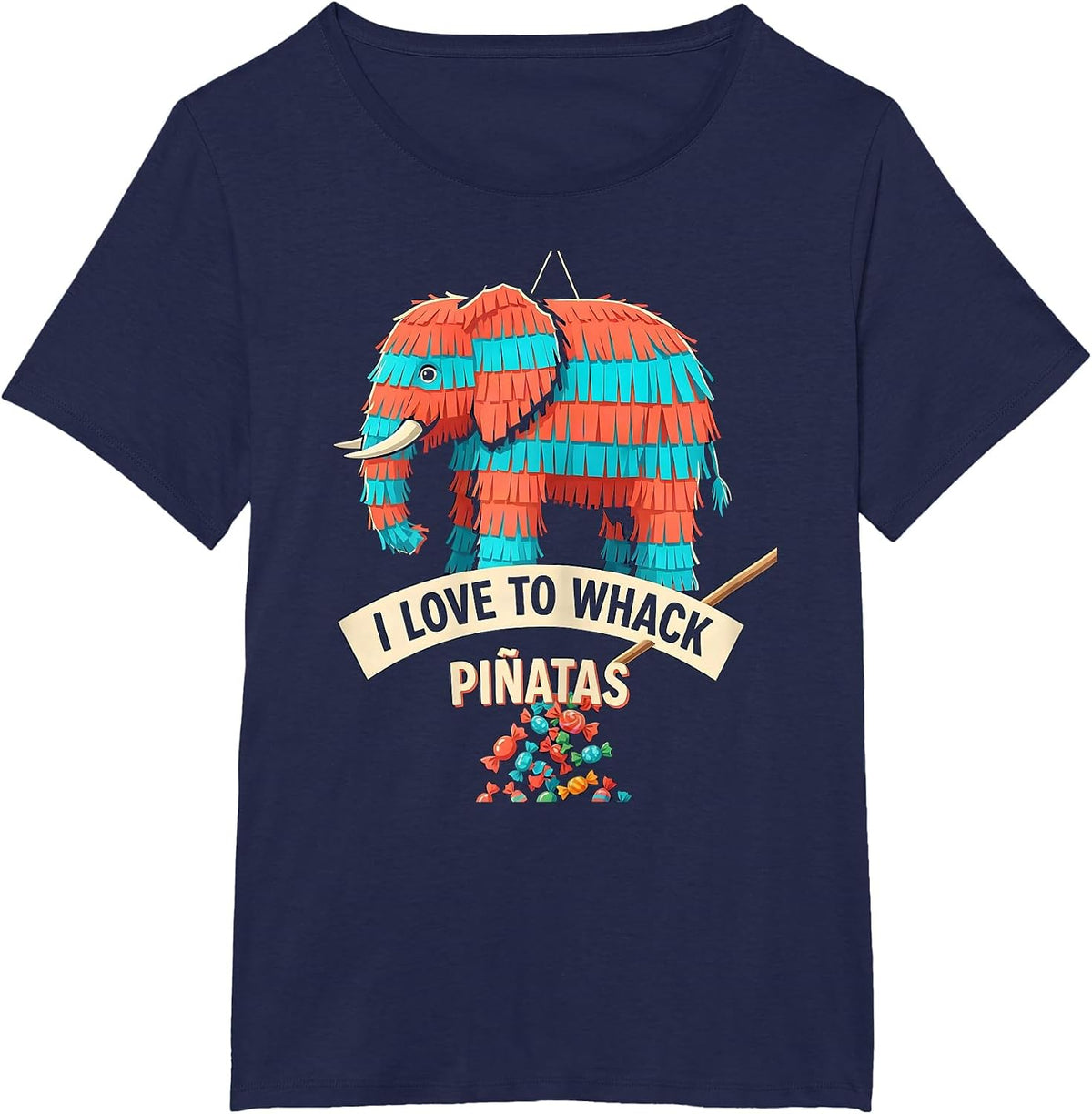 Women's I Love To Whack Piñatas Funny Cinco De Mayo Party Costume T-Shirt - Navy Blue