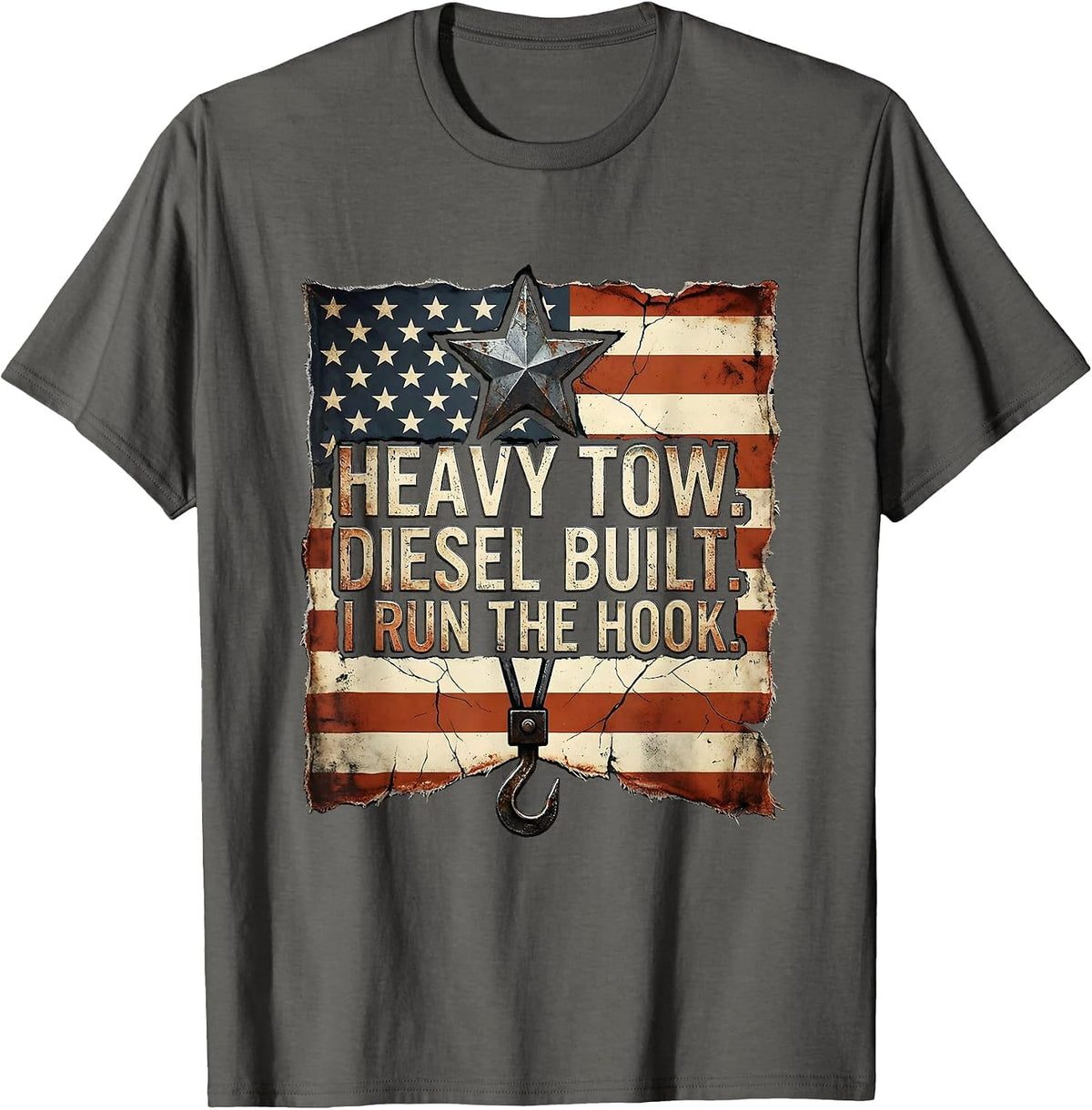 Heavy Tow. Diesel Built. I Run The Hook. Distressed T-Shirt - Asphalt Grey