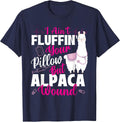 I Ain't Fluffin' Your Pillow But Alpaca Wound - Nurse T-Shirt - Navy Blue