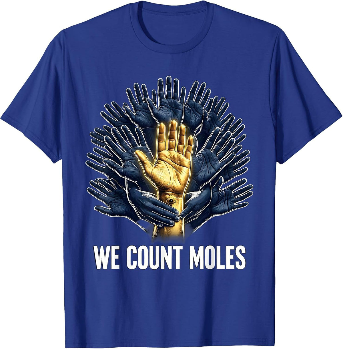 We Count Moles Funny Chemistry Student Science Nerd Humor T-Shirt - Royal Blue