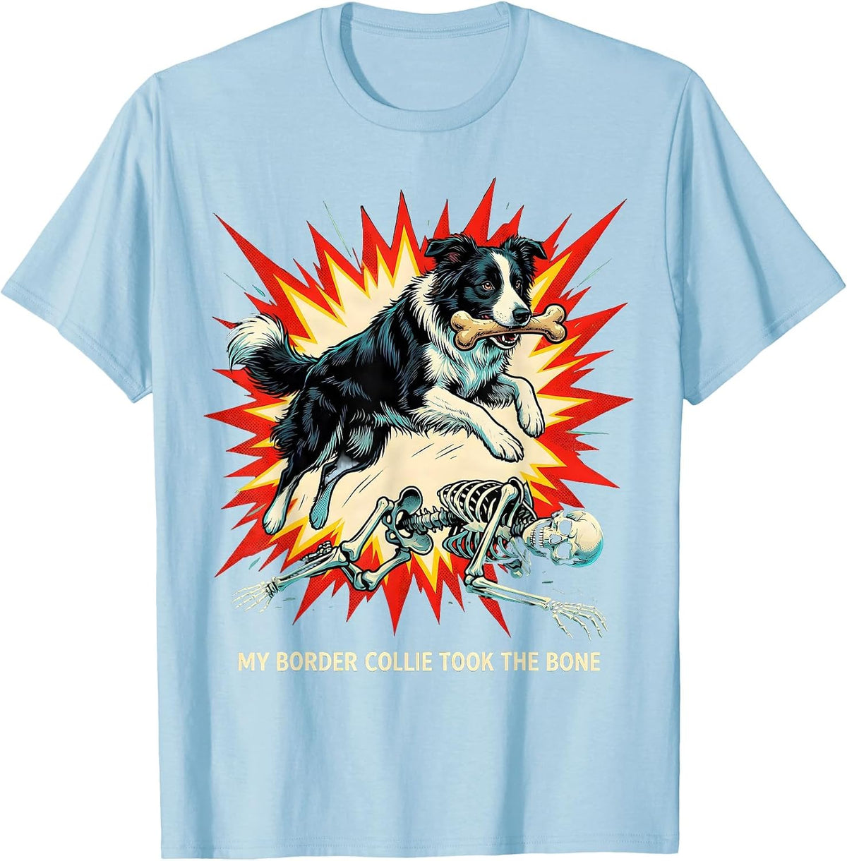 Men's My Border Collie Took the Bone Funny Skeleton Chasing Dog T-Shirt - Baby Blue