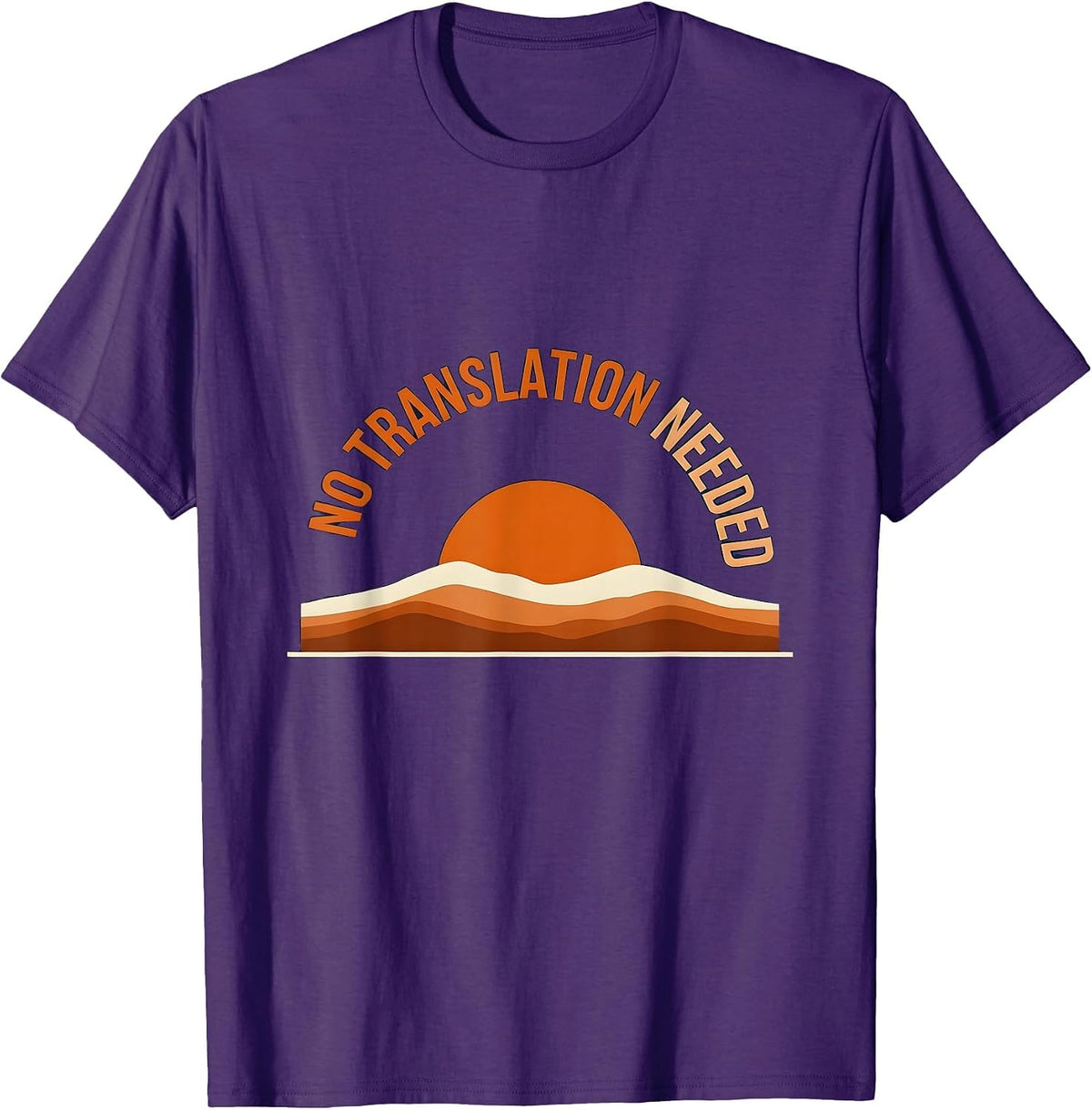 No Translation Needed Spanish Teacher Design T-Shirt - Purple