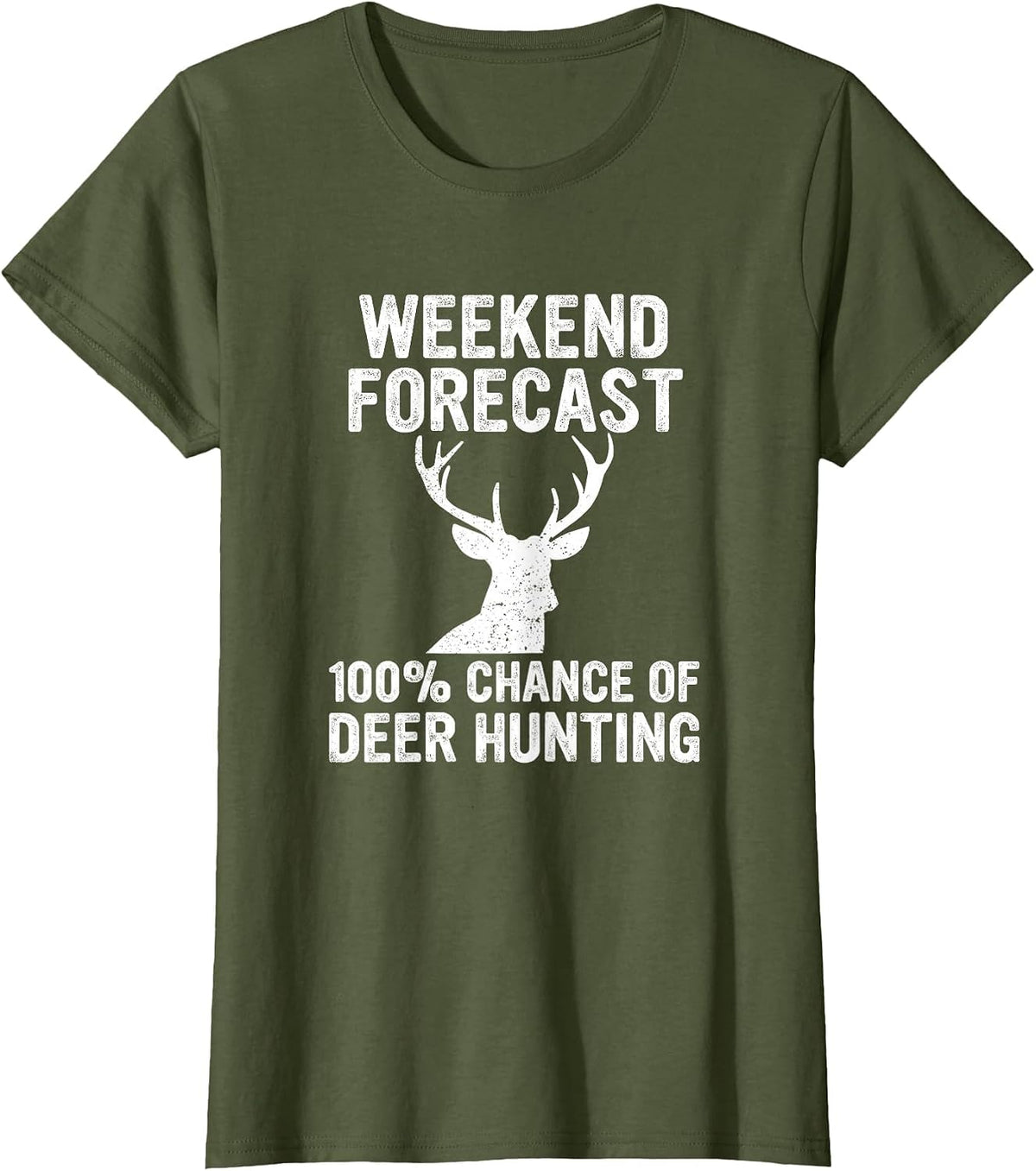 Hunting Funny Weekend Forecast Deer Hunting T-Shirt - Olive Green