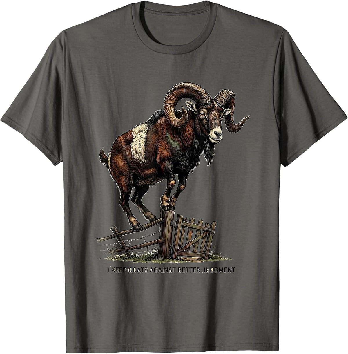 Men's I Keep Goats Against Better Judgment Funny Goat Lover Farm T-Shirt - Asphalt Grey