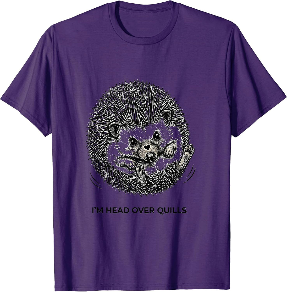I'm Head Over Quills Cute Hedgehog Humor Pet Lover Gift T-Shirt - Purple