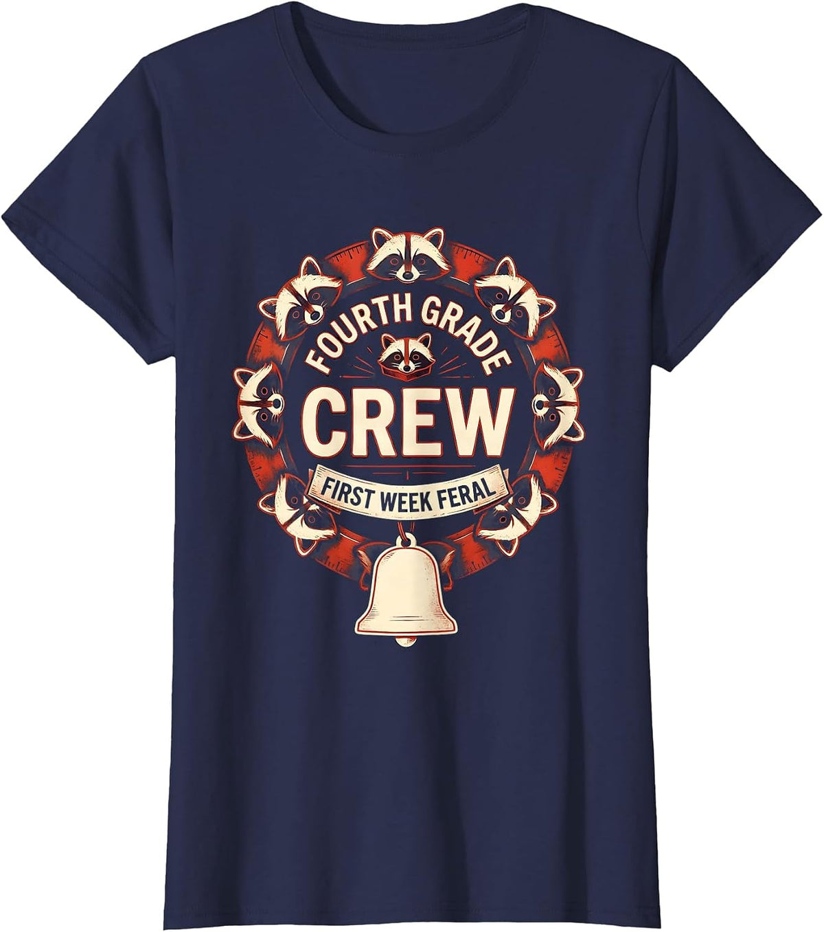 Women's Fourth Grade Crew First Week Feral Funny Raccoon Teacher T-Shirt - Navy Blue