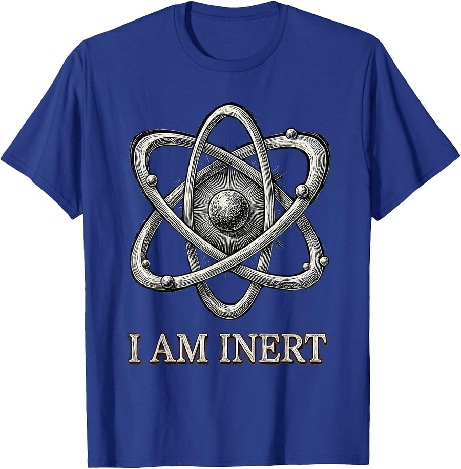 I Am Inert Funny Science Chemistry Pun Gift T-Shirt - Royal Blue