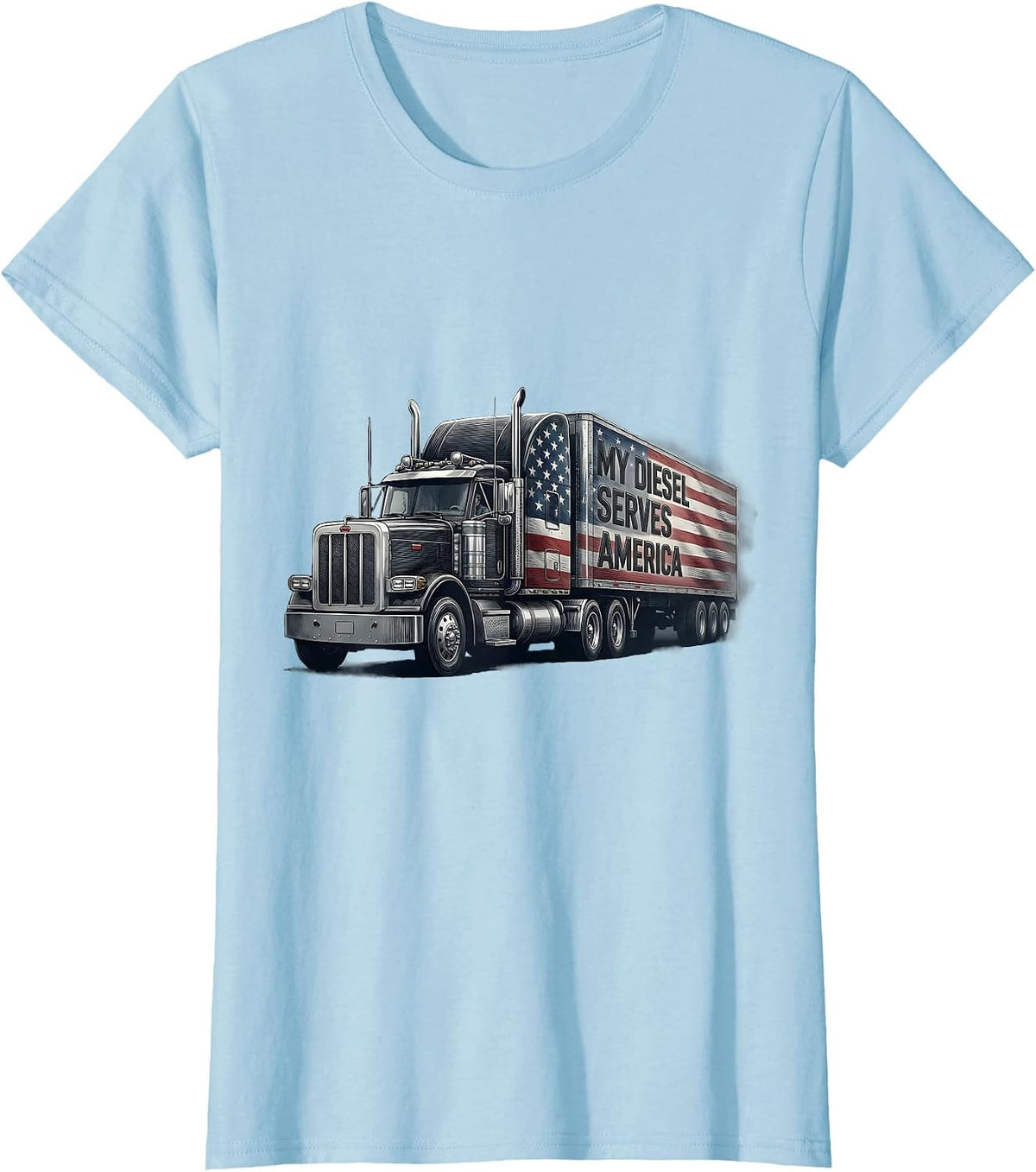 Women's My Diesel Serves America Patriotic Semi Truck Driver Trucker T-Shirt - Baby Blue