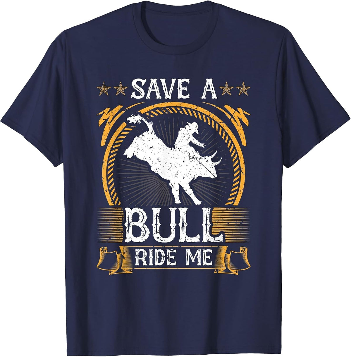 Save A Bull Ride Me Rodeo Cowboy Jaripeo Bull Rider T-Shirt - Navy Blue