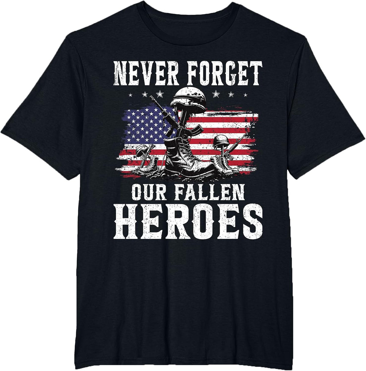 Never Forget Our Fallen Heroes Memorial Day Veterans Day T-Shirt - Black