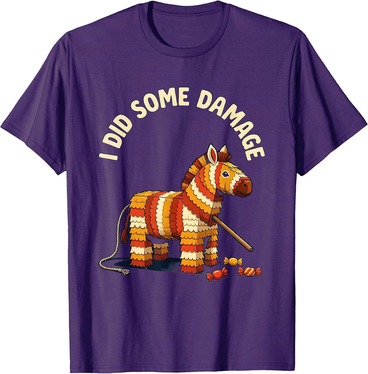 Men's I Did Some Damage Funny Cinco De Mayo Piñata Party Costume T-Shirt - Purple