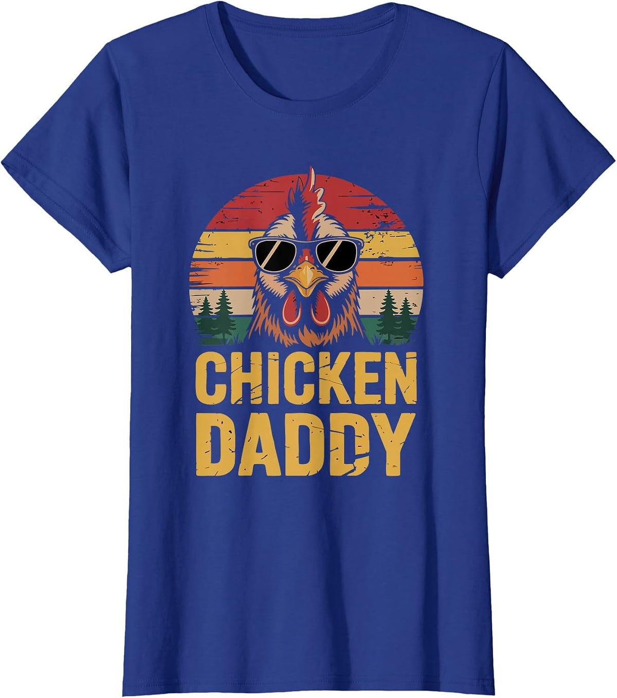 Chicken Daddy Funny Poultry Farming Father Who Raise Chicken T-Shirt - Royal Blue