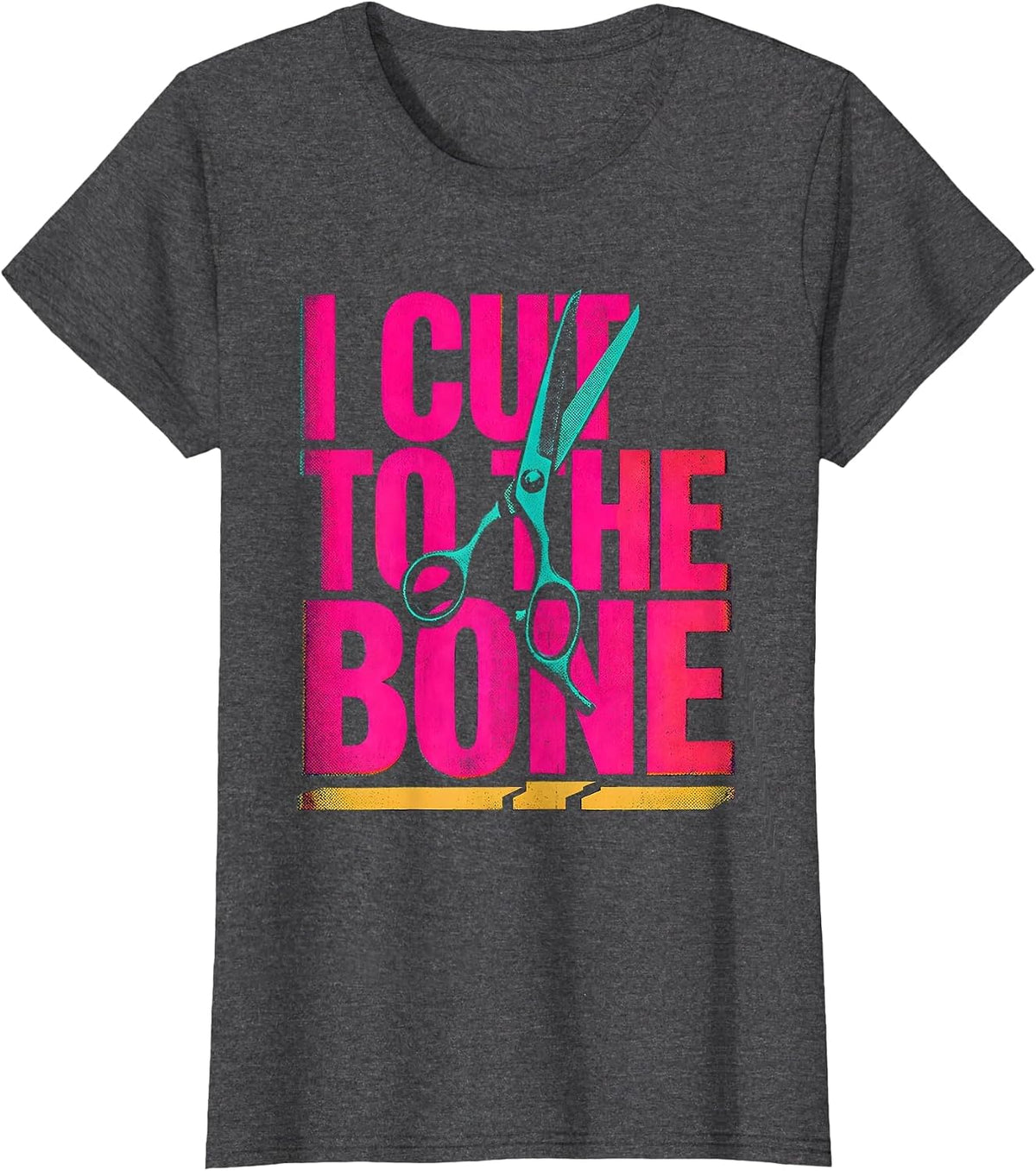 Women's I Cut To The Bone Risograph Hairdresser Barber Humor T-Shirt - Dark Heather Grey