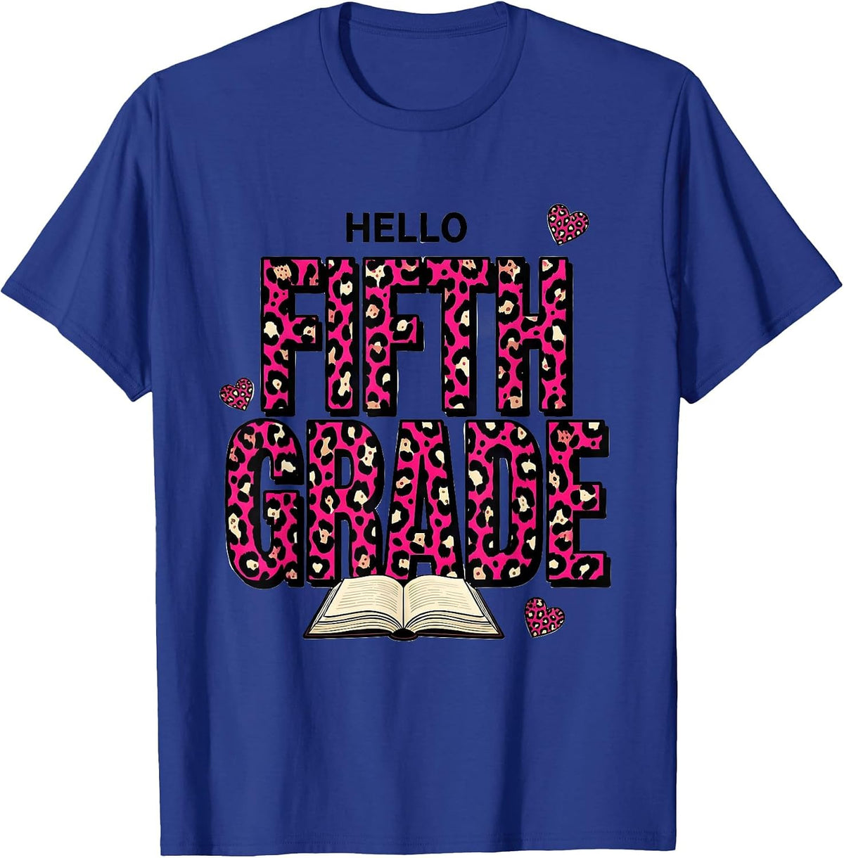 Hello Fifth Grade Leopard Teacher Back To School Girls T-Shirt - Royal Blue