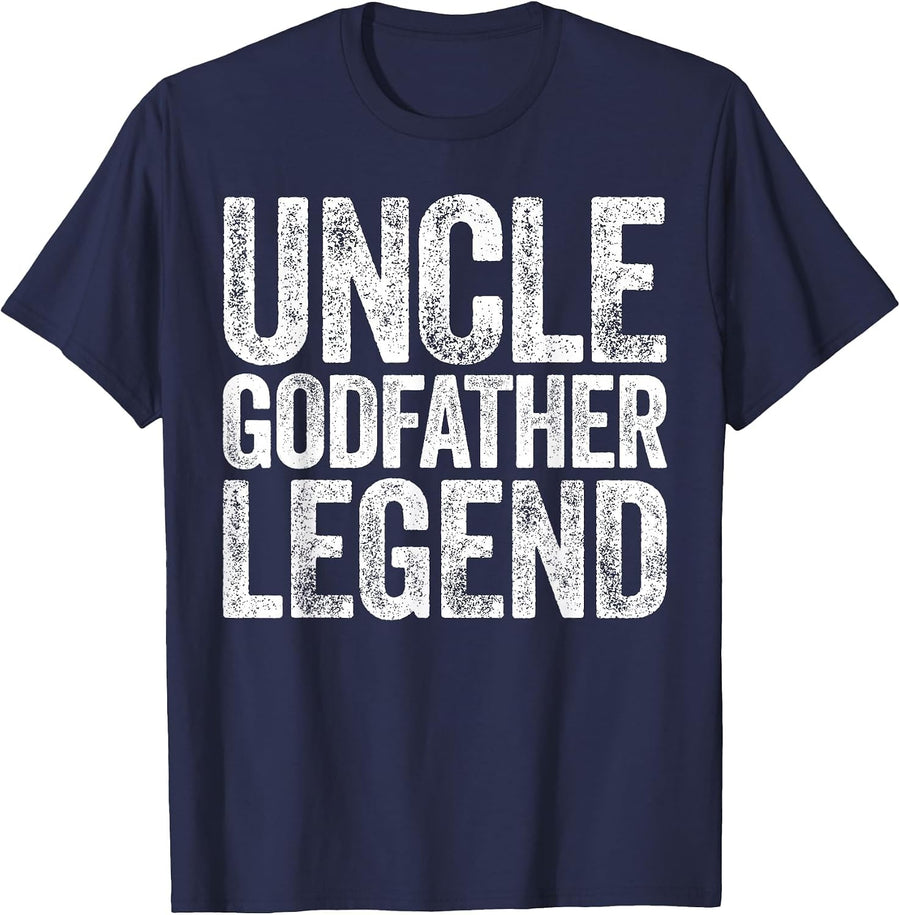 Uncle Godfather Legend Shirt Proposal Baptism Fathers Day T-Shirt - Navy Blue