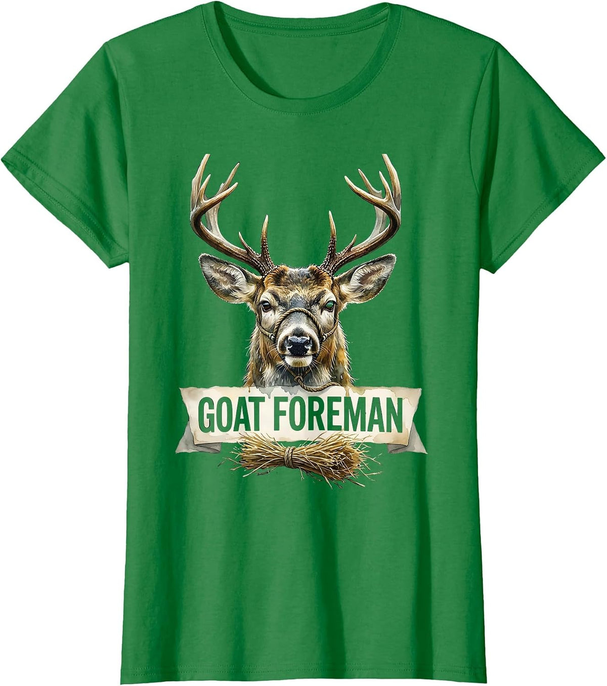 Women's Goat Foreman Funny Goat Farmer Rancher Gift T-Shirt - Kelly Green