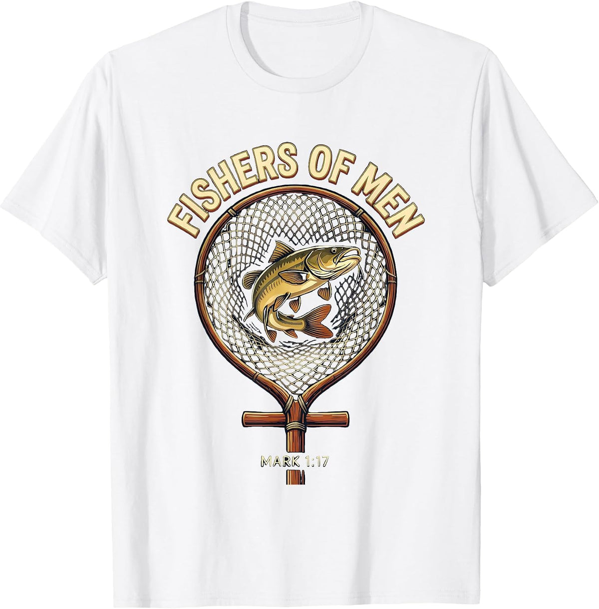 Men's Fishers Of Men Mark 1:17 Christian Fishing Humor Emblem T-Shirt - White