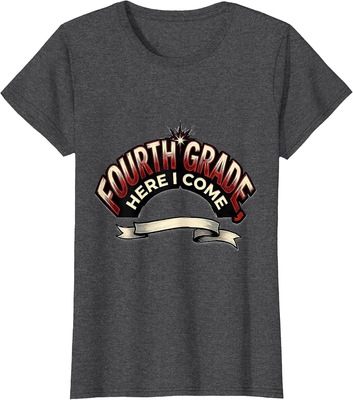 Women's Fourth Grade Here I Come Preppy Teacher Back To School Girls T-Shirt - Dark Heather Grey