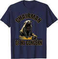 Chairman Of No Concern Funny Honey Badger Meme Animal Lover T-Shirt - Navy Blue